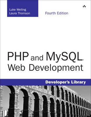 PHP and MySQL Web Development (4th Edition)