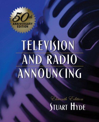 Television and Radio Announcing (11th Edition)