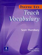 How to Teach Vocabulary