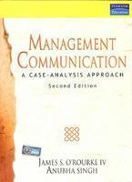 Management Communication : A Case-Analysis Approach