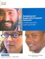 Designing and Supporting Computer Networks, CCNA Discovery Learning Guide