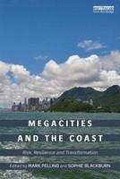 Megacities and the Coast Risk, Resilience and Transformation