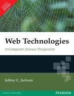 Web Technologies : A Computer Science Perspective