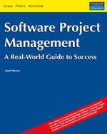 Software Project Management : A Real-World Guide to Success