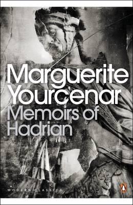 Memoirs of Hadrian (Penguin Modern Classics)