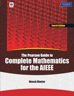 The Pearson Guide to Complete Mathematics for the AIEEE