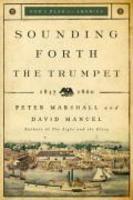 Sounding Forth the Trumpet: 1837-1860