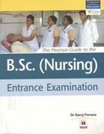 The Pearson Guide to the B.SC. (Nursing) Entrance Examination