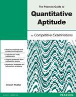 The Pearson Guide To Quantitative Aptitude For Competitive Examination