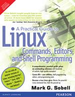 A Practical Guide to Linux® Commands, Editors, and Shell Programming