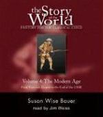 The Story Of The World: The Modern Age: From Victoria'S Empire To The End Of The Ussr( Series - The Story Of The World: History For The Classical Child )