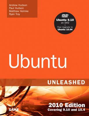 Ubuntu Unleashed 2010 Edition: Covering 9.10 and 10.4 (5th Edition)