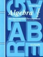 Saxon Algebra 1/2: An Incremental Development, Solutions Manual