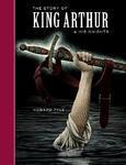 Story of King Arthur and His Knights; Th