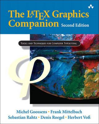 The LaTeX Graphics Companion (2nd Edition)