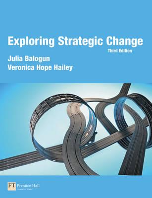 Exploring Strategic Change (3rd Edition)