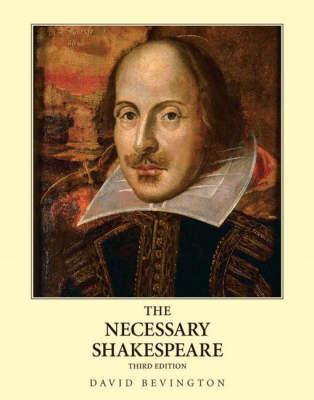 The Necessary Shakespeare (3rd Edition)