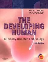 The Developing Human: Clinically Oriented Embryology With Student Consult Online Access 8 Pap/Onl 2Nd Edition