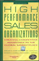 High Performance Sales Organizations, 2/e