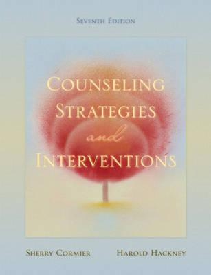 Counseling Strategies and Interventions (7th Edition)