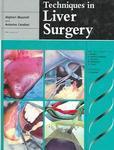 Techniques In Liver Surgery 1st Edition