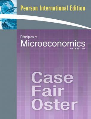 Principlesof Microeconomics (9th, 09) by Case, Karl E - Fair, Ray C - Oster, Sharon C [Paperback (2009)]