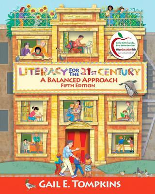 Literacy for the 21st Century: A Balanced Approach (5th Edition)