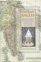 Indian Angles: English Verse In Colonial India From Jones To Tagore