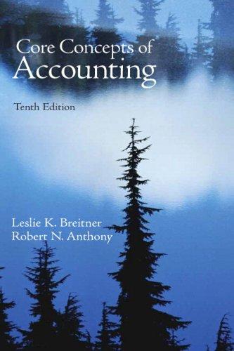 Core Concepts of Accounting (10th Edition)