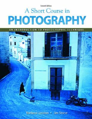 A Short Course In Photography