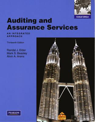 Auditing and Assurance Services: An Integrated Approach. Global ed of 13th revised ed Edition