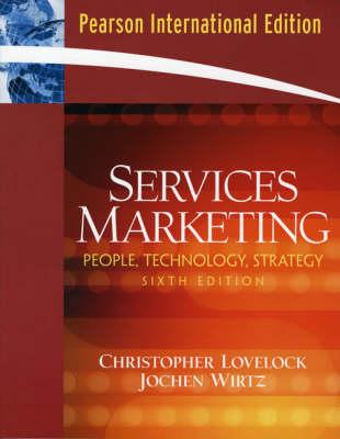 Services Marketing: People, Technology, Strategy 6 International ed Edition