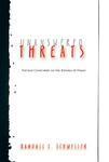 Unanswered Threats: Political Constraints On The Balance Of Power( Series - Princeton Studies In International History And Politics )