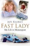 Fast Lady: My Life In Motorsport