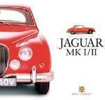 Jaguar Mk I/Ii: A Celebration Of Jaguar'S Classic Sporting Saloons (Haynes Great Cars)
