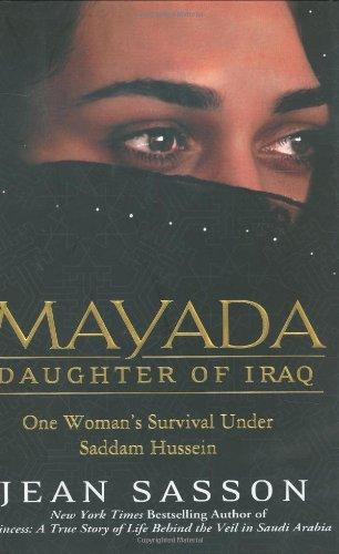 Mayada, Daughter of Iraq: One Woman's Survival Under Saddam Hussein