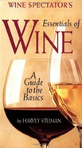  Wine Spectator's: The Essentials Of Wine 