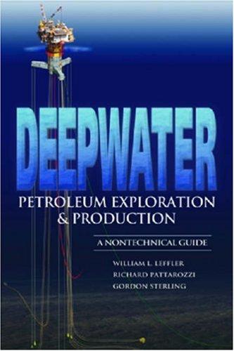 Deepwater Petroleum Exploration & Production: A Nontechnical Guide