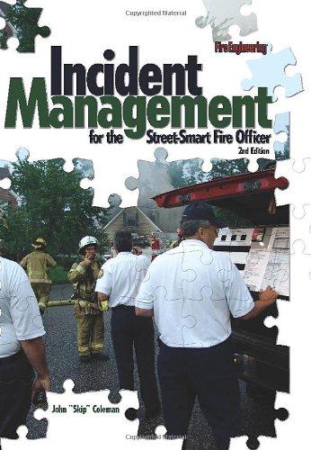 Incident Management for the Street-Smart Fire Officer, 2nd Edition 