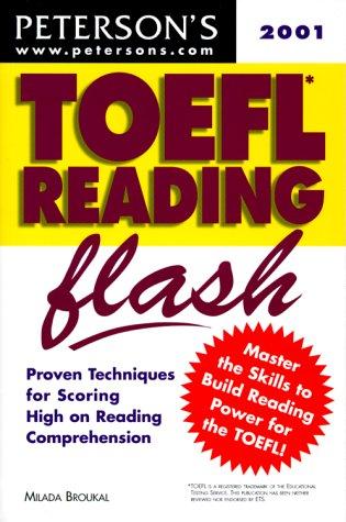 Peterson's Toefl Reading Flash 2001: The Quick Way to Build Reading Power (Toefl Reading Flash, 2nd ed) 