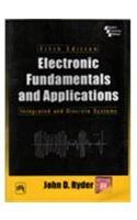 Electronic Fundamentals And Applications : Integrated And Discrete Systems