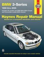 Bmw 3-Series Automotive Repair Manual: 99-05
