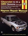 Haynes Chevrolet S-10 & Gmc Sonoma Pick-ups: Chevrolet S-10 & Gmc Sonoma Pick-ups (1994-2004) Chevrolet Blazer & Gmc Jimmy (1995-2004) Gmc Envoy (1998-2001) Oldsmobile Bravada & Isuzu Hombre (190( Series - HAYNE'S AUTOMOTIVE REPAIR MANUAL )