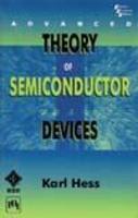Advanced Theory of Semiconductor Devices, Hess