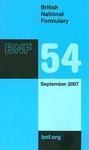 British National Formulary (Bnf 54: September 2007 (V. 54 7Th Edition