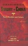 Cardiothoracic Surgery In China: Past, Present And Future