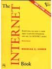 Internet Book: The Everything You Need To Know About Computer Networking And How The Internet Works, 3rd Edition