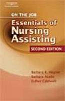 NURSING ASSISTANT-ON THE JOB:ESSENTIALS OF NURSING ASSTNG 2 02 Edition