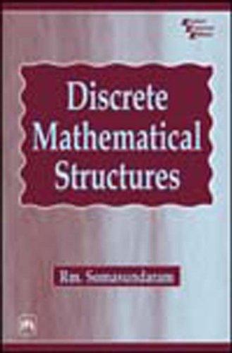 Discrete Mathematical Structures