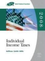 West Federal Taxation 2008: Individual Income Taxes, Professional Version (West Federal Taxation Individual Income Taxes)